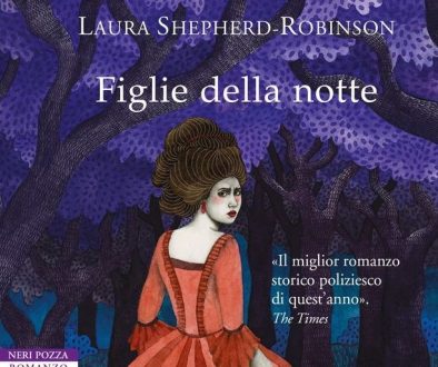 Figlie della notte di Laura Shepherd-Robinson