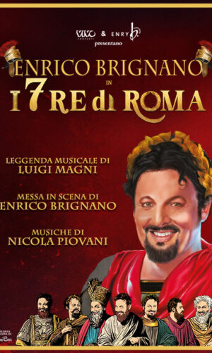 Enrico Brignano in scena al Teatro Sistina con “I 7 Re di Roma”