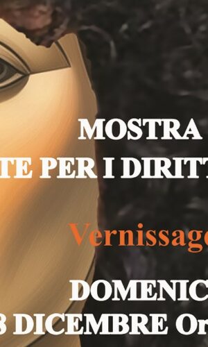 Chiesa valdese di Roma- Mostra “ARTE PER I DIRITTI UMANI”