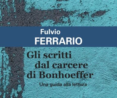 Fulvio Ferrario-Gli scritti dal carcere di Bonhoeffer-