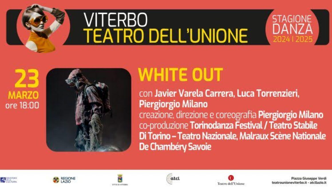 Viterbo al Teatro Unione ,White Out uno spettacolo di danza