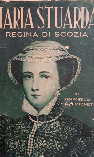 Maria Stuarda Regina di Scozia